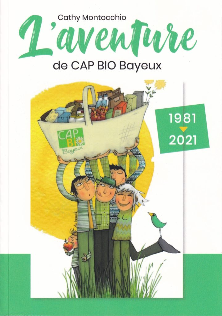 Histoire des 40 ans de l'association Cap Bio à Bayeux